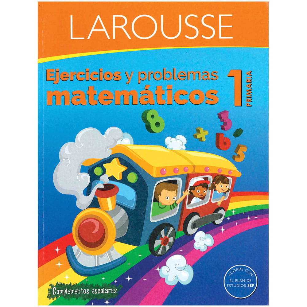Libro de Ejercicios Matemáticas 1° de Primaria con 148 Páginas Editorial Larousse