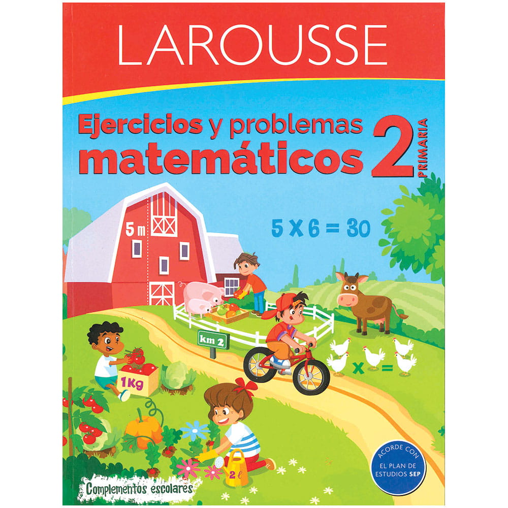 Libro de Ejercicios Matemáticas 2° de Primaria con 148 Páginas Editorial Larousse