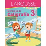 Libro de Ejercicios de Caligrafía con 80 Páginas para Tercero de Primaria Larousse 51973