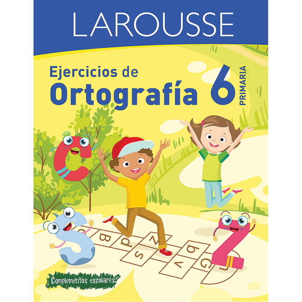 Libro de Ejercicios de Ortografía con 88 Páginas para Sexto de Primaria Larousse 51986