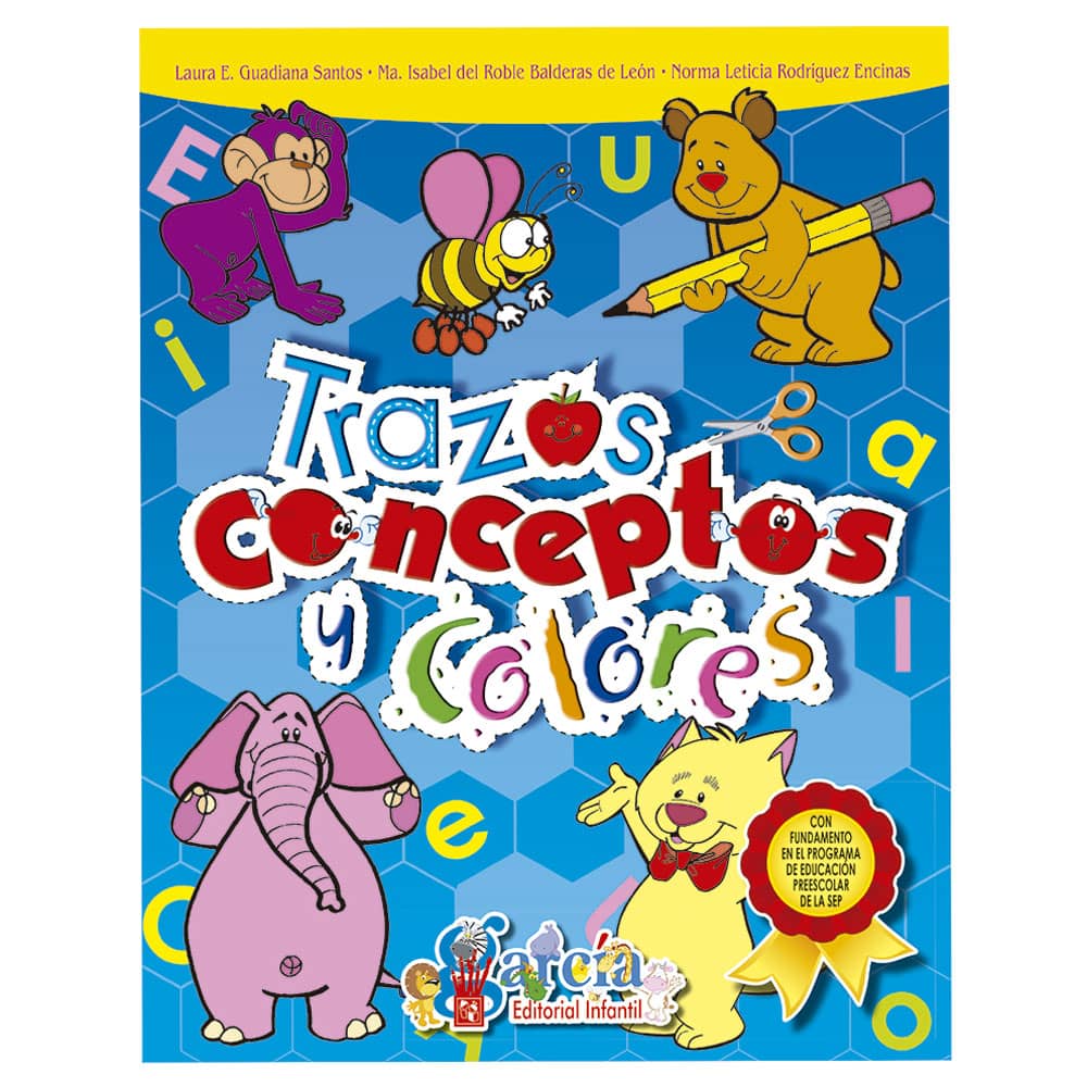 Libro de Ejercicios Trazos Y Colores Editorial García